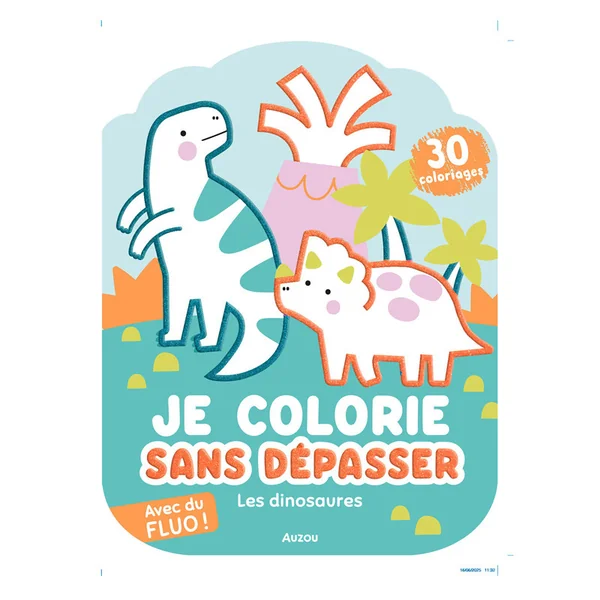 Je colorie sans dépasser : Les dinosaures - Auzou