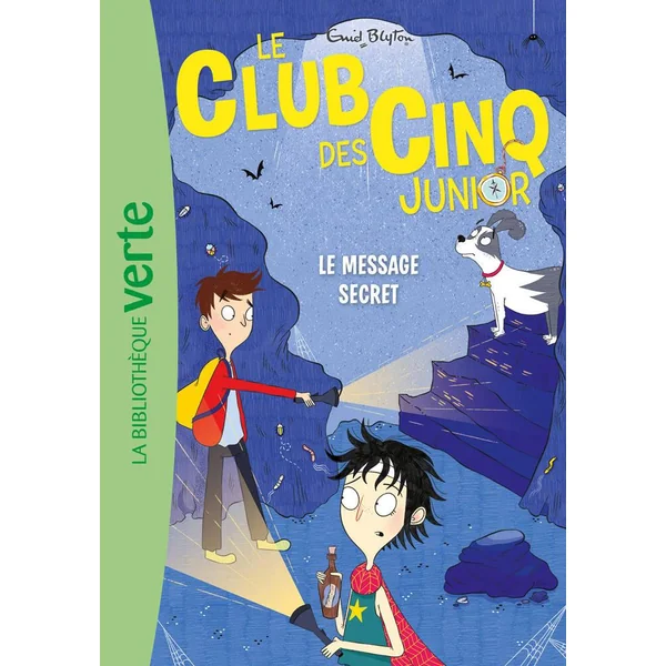 LE CLUB DES CINQ JUNIOR TOME 13 - LE MESSAGE SECRET