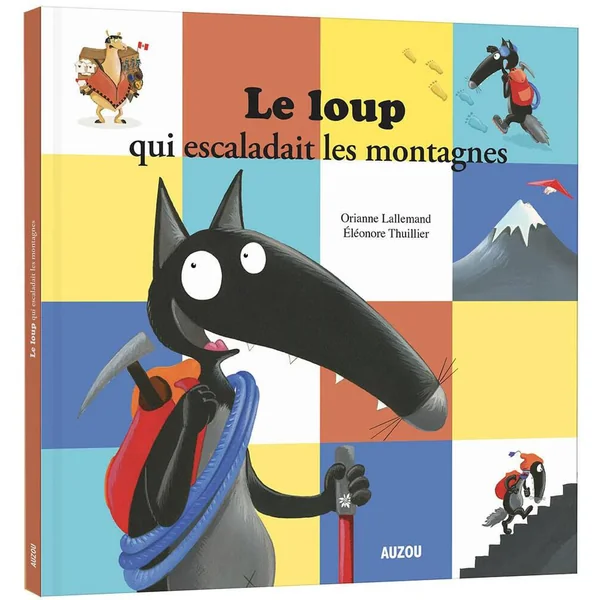 LE LOUP QUI ESCALADAIT LES MONTAGNES